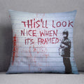 Banksy When Its Framed Art Cushion