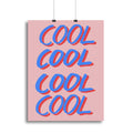 Cool Cool Cool Cool Pink Wall Art
